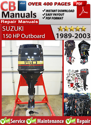Suzuki 150 HP Outboard 1988–2003 Service Repair Manual PDF – Includes engine repair, carburetor tuning, lower unit service, trim tilt diagnostics, and wiring diagrams.